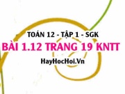 Bài 1.12 SGK Toán 12 tập 1 Kết nối tri thức